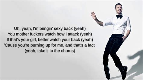 lyrics of sexy back|Justin Timberlake .